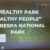“Healthy Park, Healthy People” initiative. The Prespa National Park is a natural asset that can bring citizens back to nature to improve their health